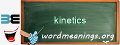 WordMeaning blackboard for kinetics